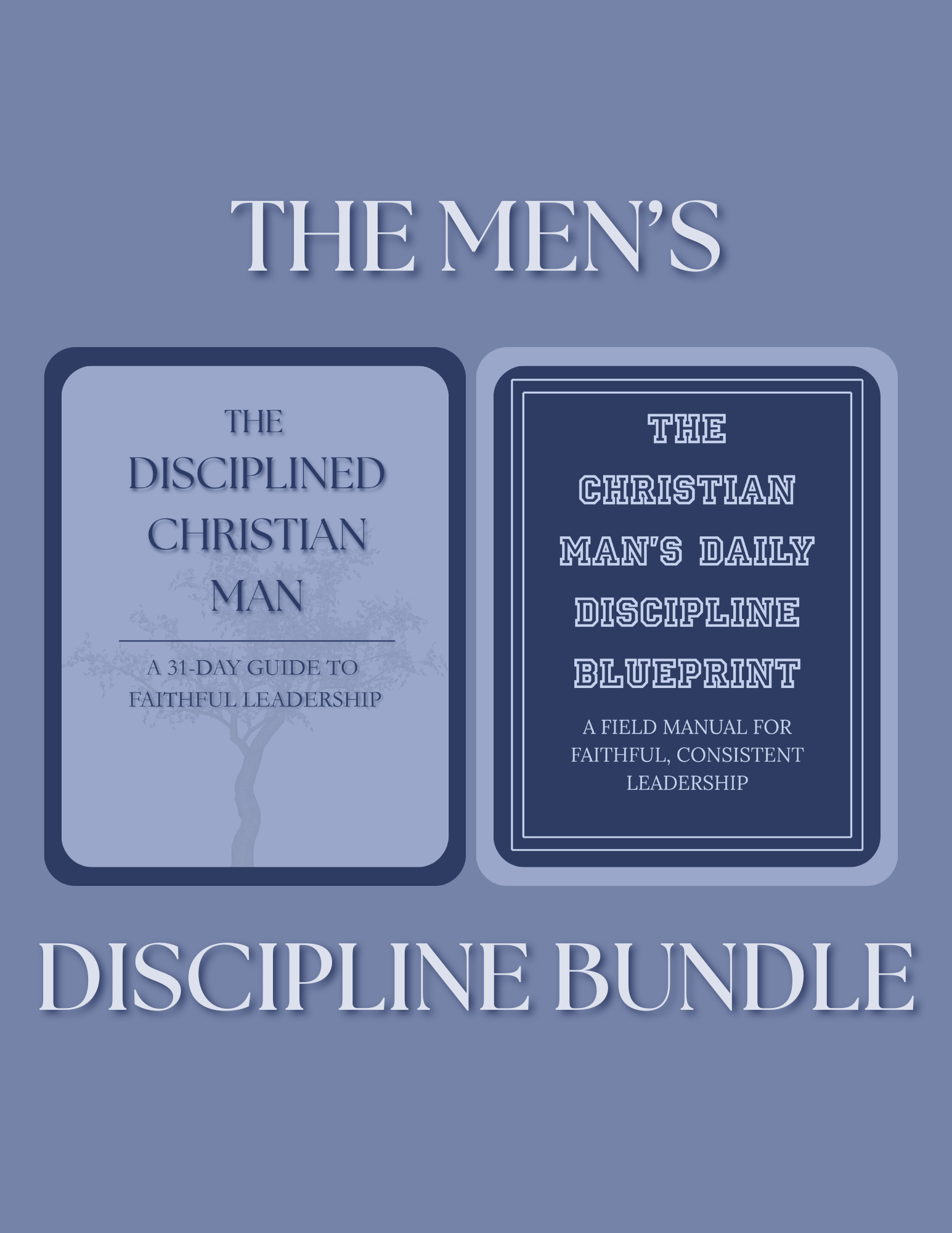 The Men's Discipline Bundle